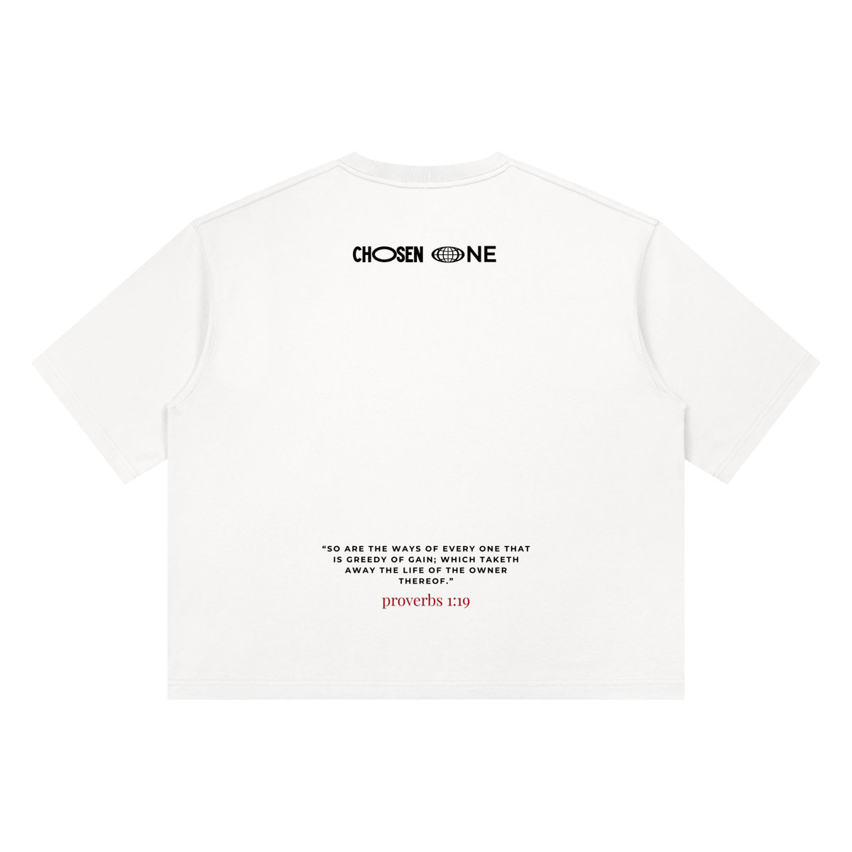 Proverbs 1:19 T-Shirt